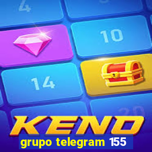 grupo telegram 155